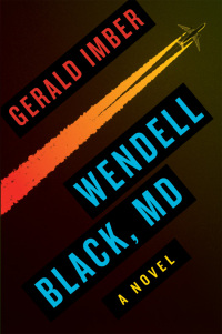 Cover image: Wendell Black, M.D. 9780062246851