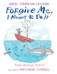 Cover image: Forgive Me, I Meant to Do It 9780062253538