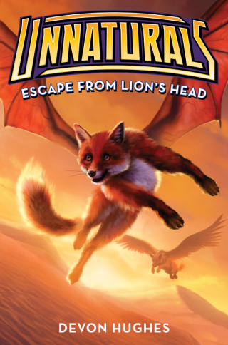Cover image: Unnaturals #2: Escape from Lion's Head 9780062257581