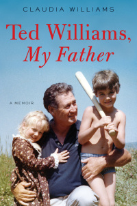 Cover image: Ted Williams, My Father 9780062259578