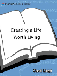 Cover image: Creating a Life Worth Living 9780060952433