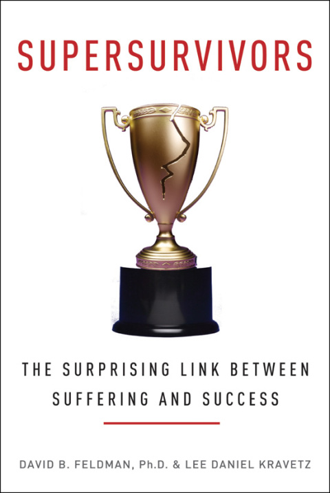 Supersurvivors : The Surprising Link Between Suffering and Success - FULL INSTANT DOWNLOAD | PDF DOCX EPUB