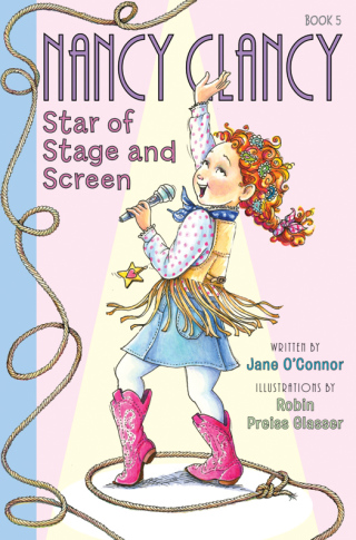Cover image: Fancy Nancy: Nancy Clancy, Star of Stage and Screen 9780062269638