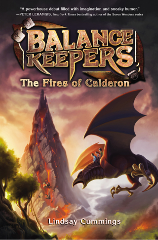 Cover image: Balance Keepers, Book 1: The Fires of Calderon 9780062275196