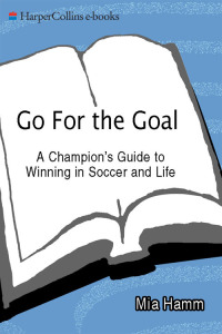 Cover image: Go For The Goal 9780060931599