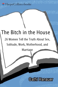 Cover image: The Bitch in the House 9780060936464