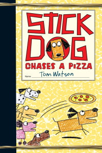 Cover image: Stick Dog Chases a Pizza 9780063006881
