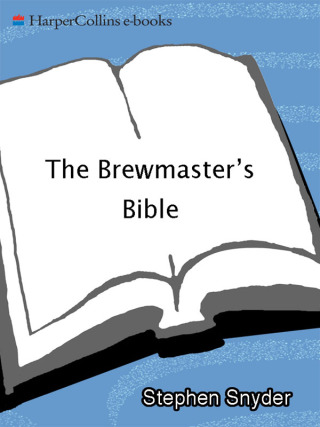 صورة الغلاف: The Brewmaster's Bible 9780060952167