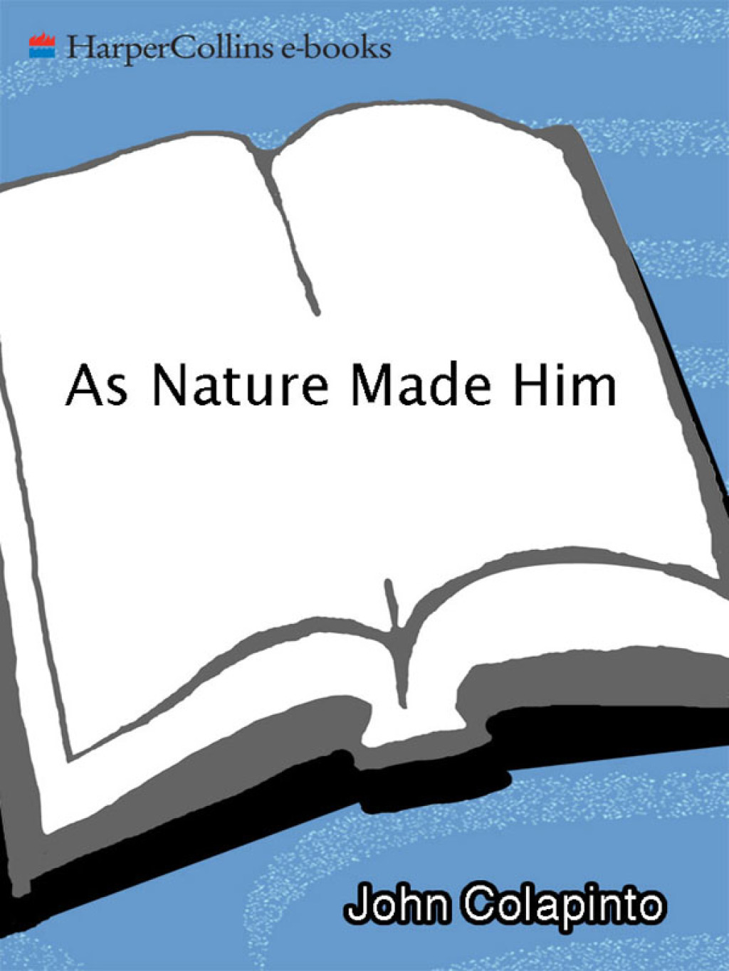 As Nature Made Him The Boy Who Was Raised as a Girl