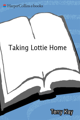 Cover image: Taking Lottie Home 9780060937010