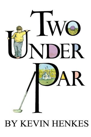 Cover image: Two Under Par 9780060756956
