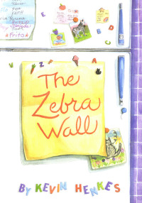 Cover image: The Zebra Wall 9780060733032