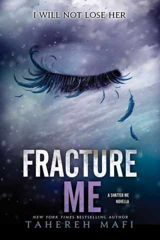 Cover image: Fracture Me 9780062284839
