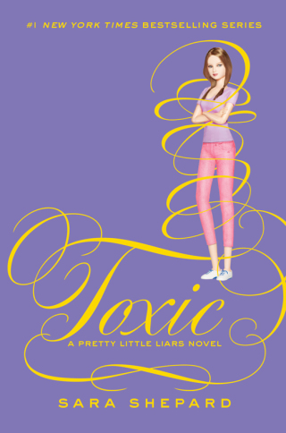Cover image: Pretty Little Liars #15: Toxic 9780062287021