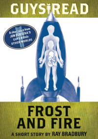Cover image: Guys Read: Frost and Fire 9780062289674