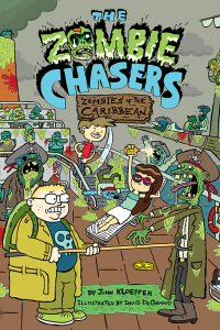 Cover image: The Zombie Chasers #6: Zombies of the Caribbean 9780062290250