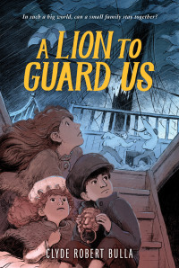 Cover image: A Lion to Guard Us 9780064403337