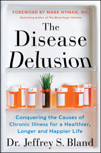 Cover image: The Disease Delusion 9780062290748