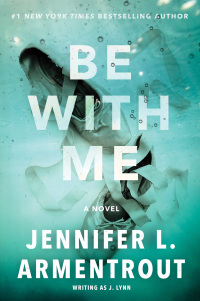 Cover image: Be with Me 9780062294784