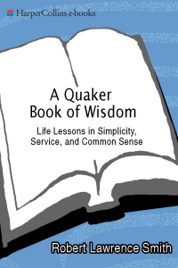 Cover image: A Quaker Book of Wisdom 9780688156534