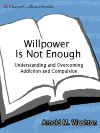 Omslagafbeelding: Willpower's Not Enough 9780060919696