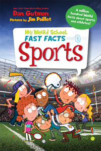 Cover image: My Weird School Fast Facts: Sports 9780062306173