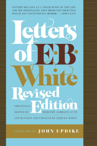 Cover image: Letters of E. B. White, Revised Edition 9780061374593