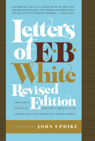 Cover image: Letters of E. B. White, Revised Edition 9780061374593