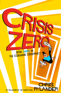 Cover image: Crisis Zero 9780062327475