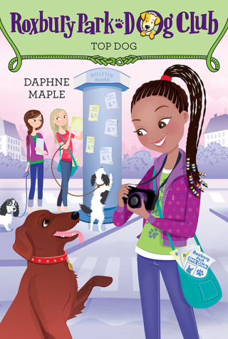Cover image: Roxbury Park Dog Club #3: Top Dog 9780062327710