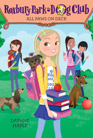 Cover image: Roxbury Park Dog Club #4: All Paws on Deck 9780062327734