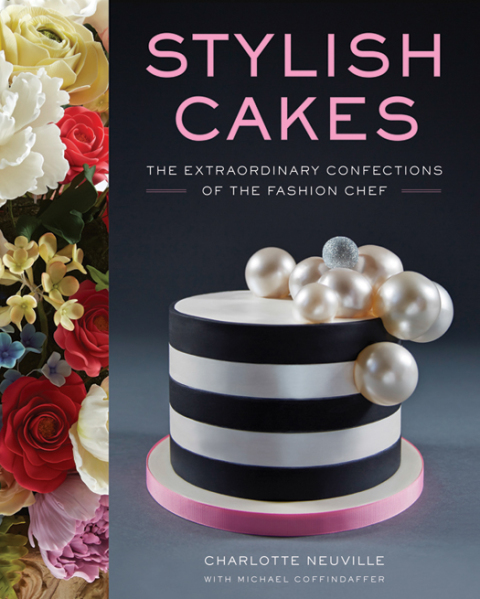 Stylish Cakes: The Extraordinary Confections of The Fashion Chef - FULL INSTANT DOWNLOAD | PDF DOCX EPUB