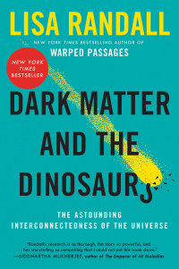 Cover image: Dark Matter and the Dinosaurs 9780062328502