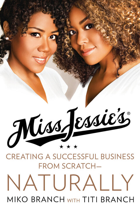Miss Jessie's: Creating a Successful Business from Scratch---Naturally - FULL INSTANT DOWNLOAD | PDF DOCX EPUB