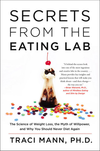 Cover image: Secrets From the Eating Lab 9780062329233