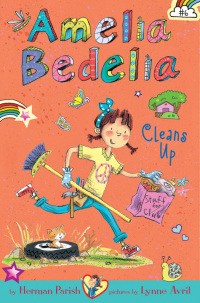 表紙画像: Amelia Bedelia Chapter Book #6: Amelia Bedelia Cleans Up 9780062334008