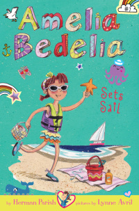 Immagine di copertina: Amelia Bedelia Chapter Book #7: Amelia Bedelia Sets Sail 9780062334046