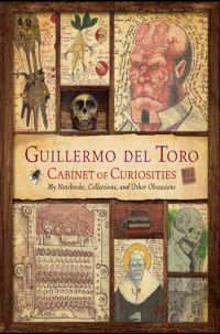 Cover image: Guillermo del Toro's Cabinet of Curiosities 9780062082848