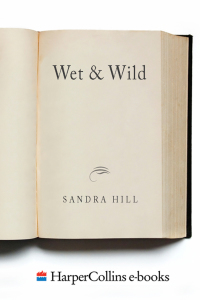 Cover image: Wet & Wild 9780062019233