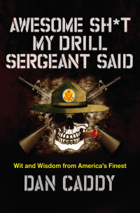 Cover image: Awesome Sh*t My Drill Sergeant Said 9780062351968