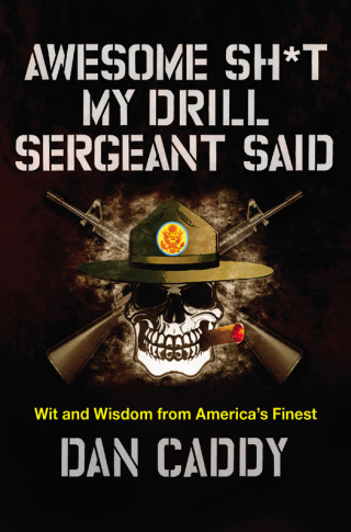 Cover image: Awesome Sh*t My Drill Sergeant Said 9780062351968