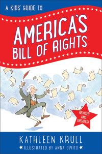 Cover image: A Kids' Guide to America's Bill of Rights 9780062352309