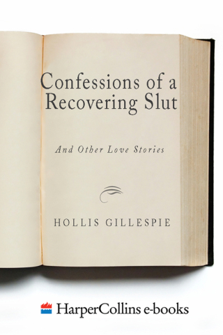 Cover image: Confessions of a Recovering Slut 9780060834388