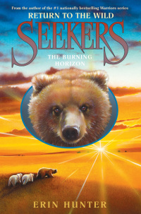 Cover image: Seekers: The Burning Horizon 9780061996481