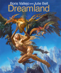 Cover image: Boris Vallejo and Julie Bell: Dreamland 9780062242709