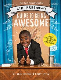 Cover image: Kid President's Guide to Being Awesome 9780062358684