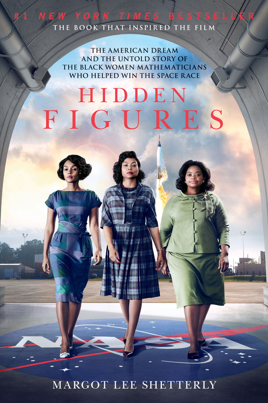Hidden Figures The American Dream and the Untold Story of the Black Women Mathematicians Who Helped Win the Space Race