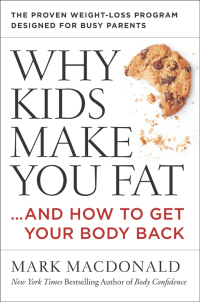 Cover image: Why Kids Make You Fat 9780062363947