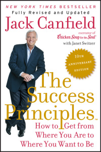 Cover image: The Success Principles(TM) - 10th Anniversary Edition 9780062364289