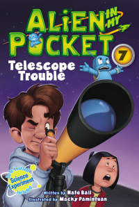 Cover image: Alien in My Pocket #7: Telescope Troubles 9780062370884